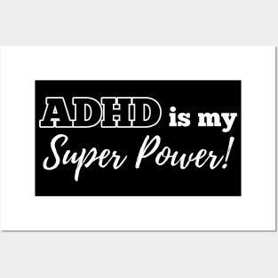 ADHD is my Super Power 2 Posters and Art